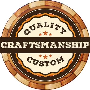 Quality Craftsmanship Custom